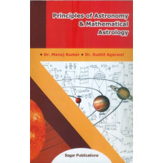 Principles of Astronomy & Mathematical Astrology
